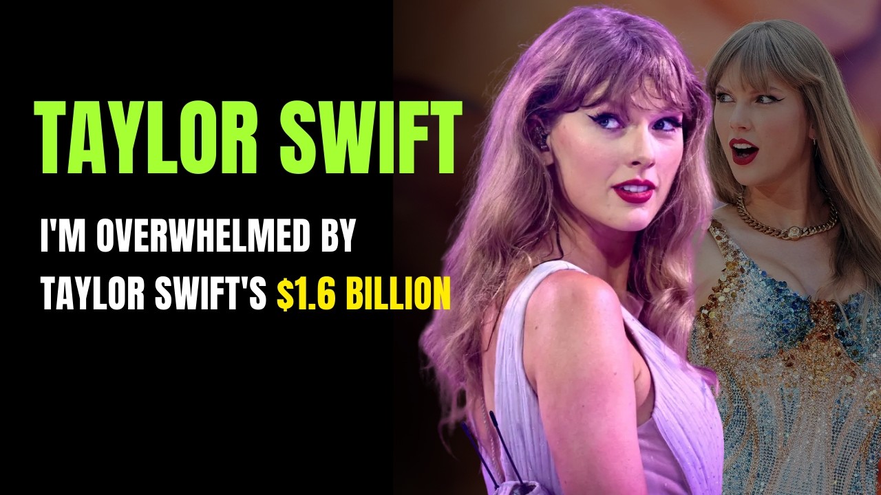 I'm Overwhelmed By Taylor Swift's $1.6 Billion  #showbiznews #taylorswift