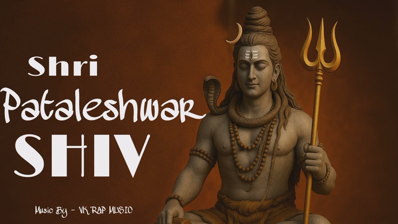Shri Pataleshwar Shiv | VK RAP MUSIC | New Song | T-Series | Trending Bhajan | YouTube video #bhajan