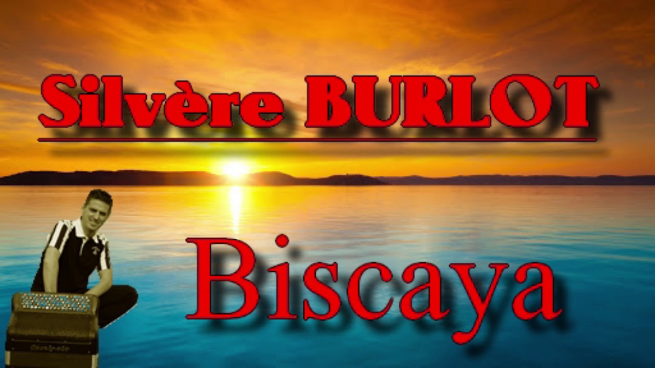 Silvère Burlot - Biscaya (cover James Last)