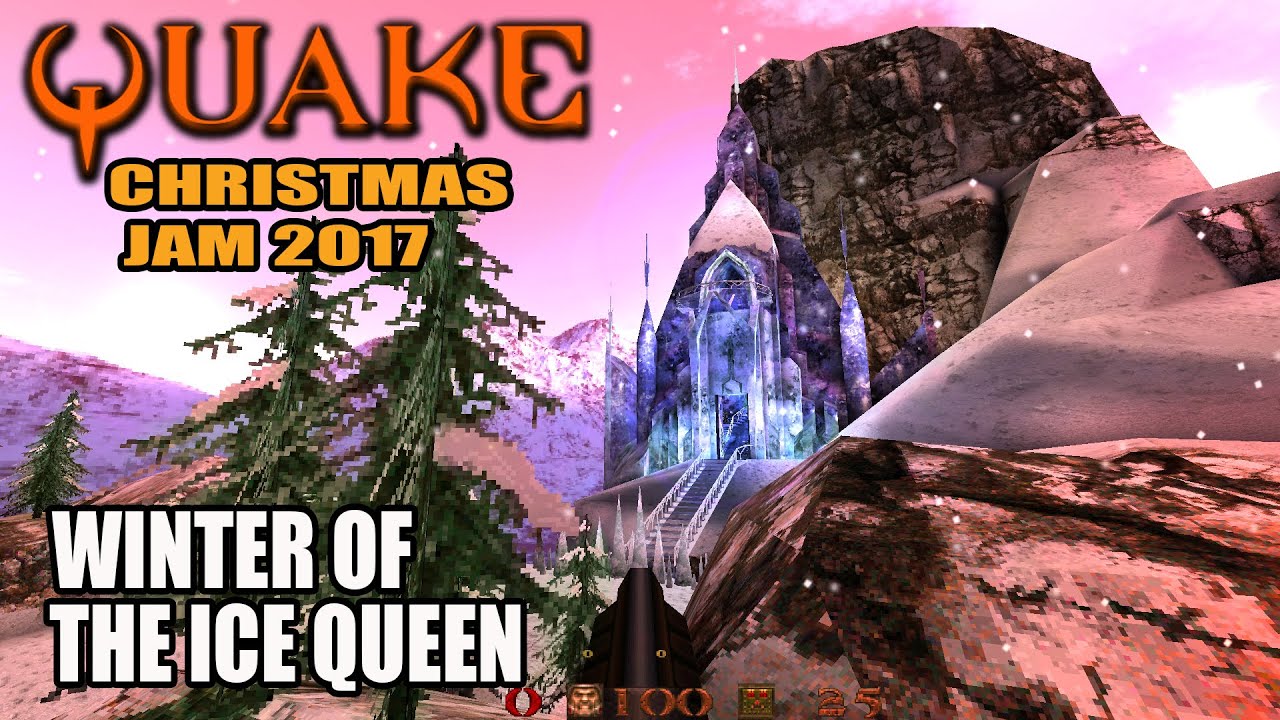 Quake: Christmas Jam 2017 - Winter of the Ice Queen