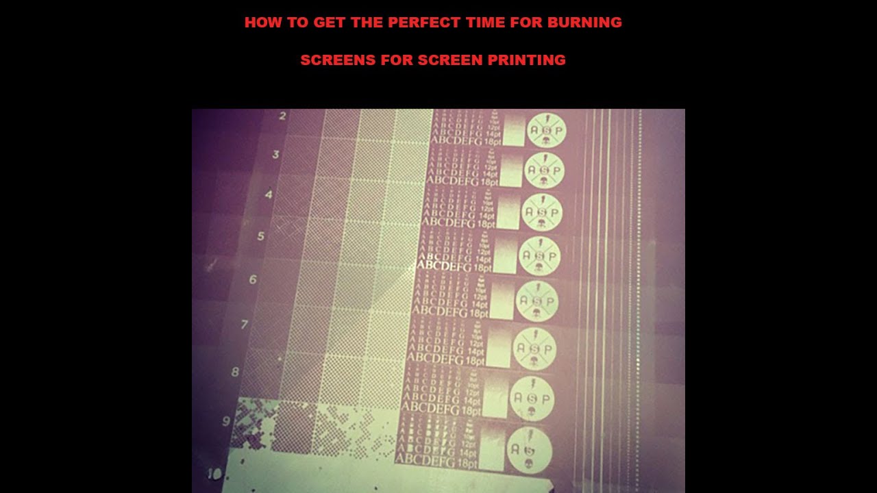 HOW TO GET THE PERFECT TIME FOR BURNING SCREENS FOR PRINTING