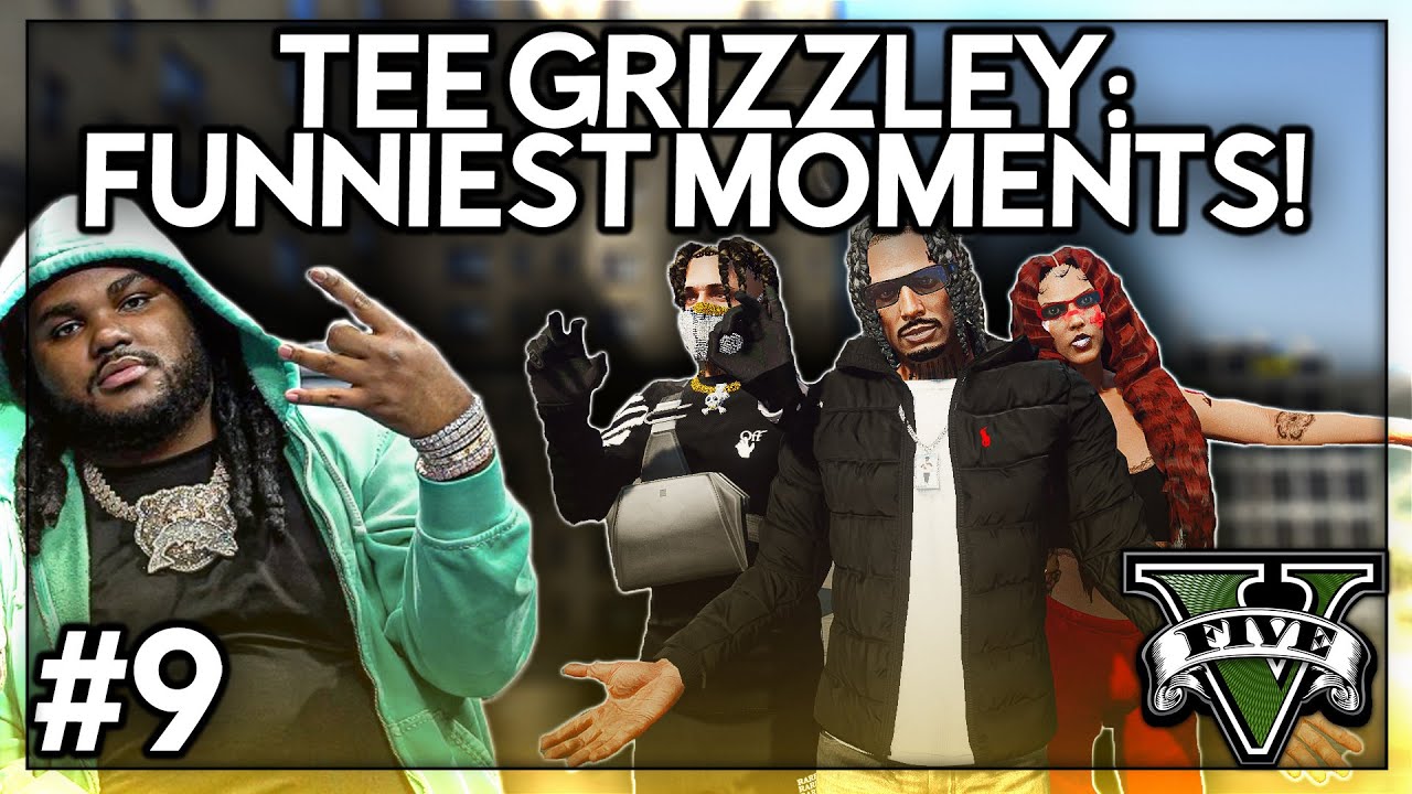 Tee Grizzley: Funniest GTA RP Moments! #9 | GTA RP | Grizzley World Whitelist