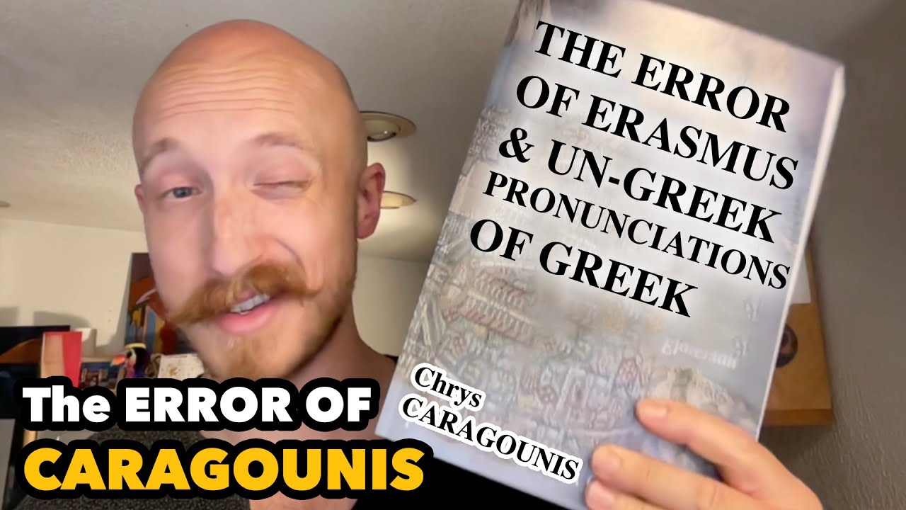 The Error of Caragounis: Detailed Critique of 