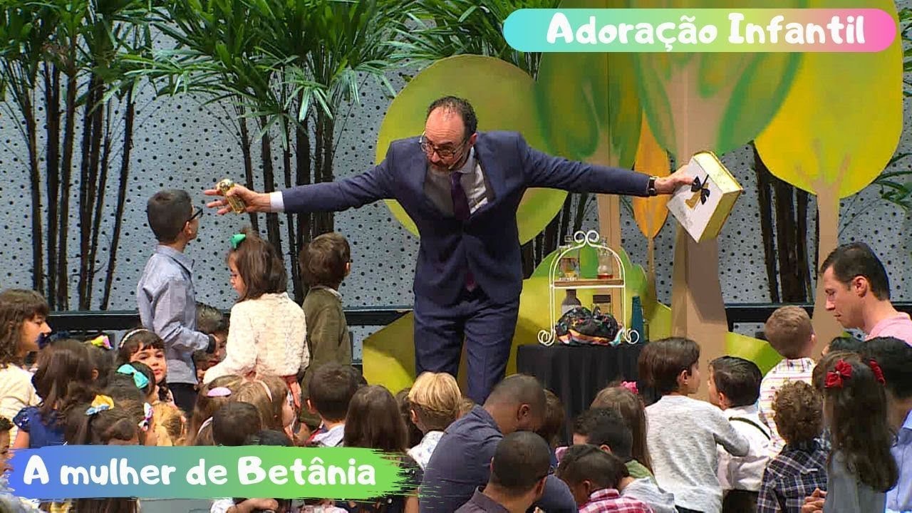 A mulher de Betânia - Adoração Infantil - 07.03.20