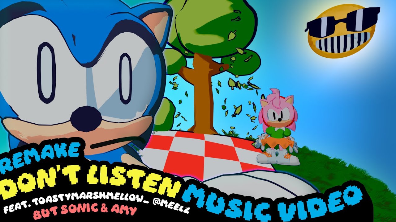 Don't Listen [Amanda The Adventurer FAN SONG BY ‪@Jakeneutron‬] But Sonic and Amy