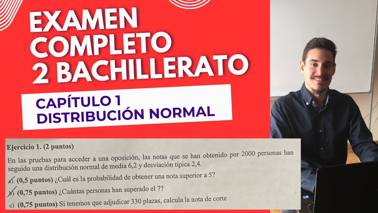 Examen de 2º Bachillerato resuelto | Capítulo 1: Distribución normal
