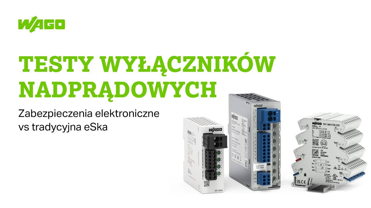Testy Wyłącznik&oacute;w Nadprądowych | Zabezpieczenia elektroniczne vs tradycyjna eSka  #WAGO
