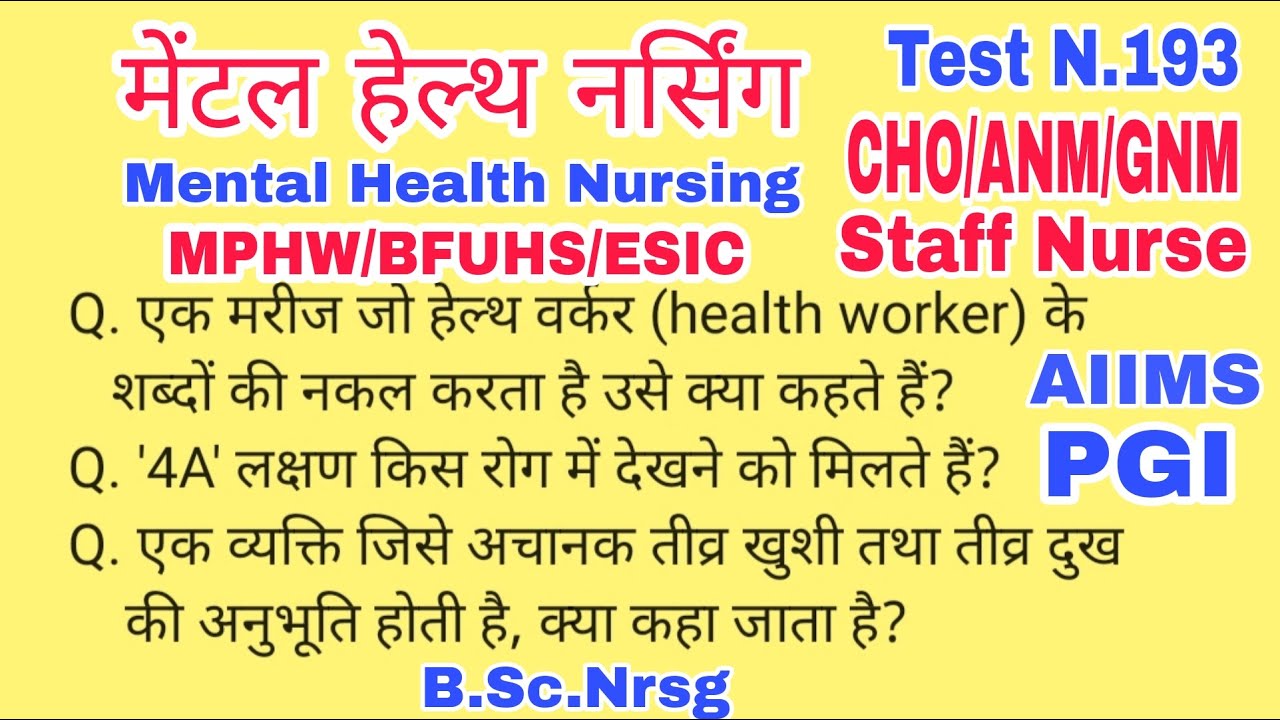 Nursing Exams Questions of "Mental Health Nursing" For all Nursing competitive Exams