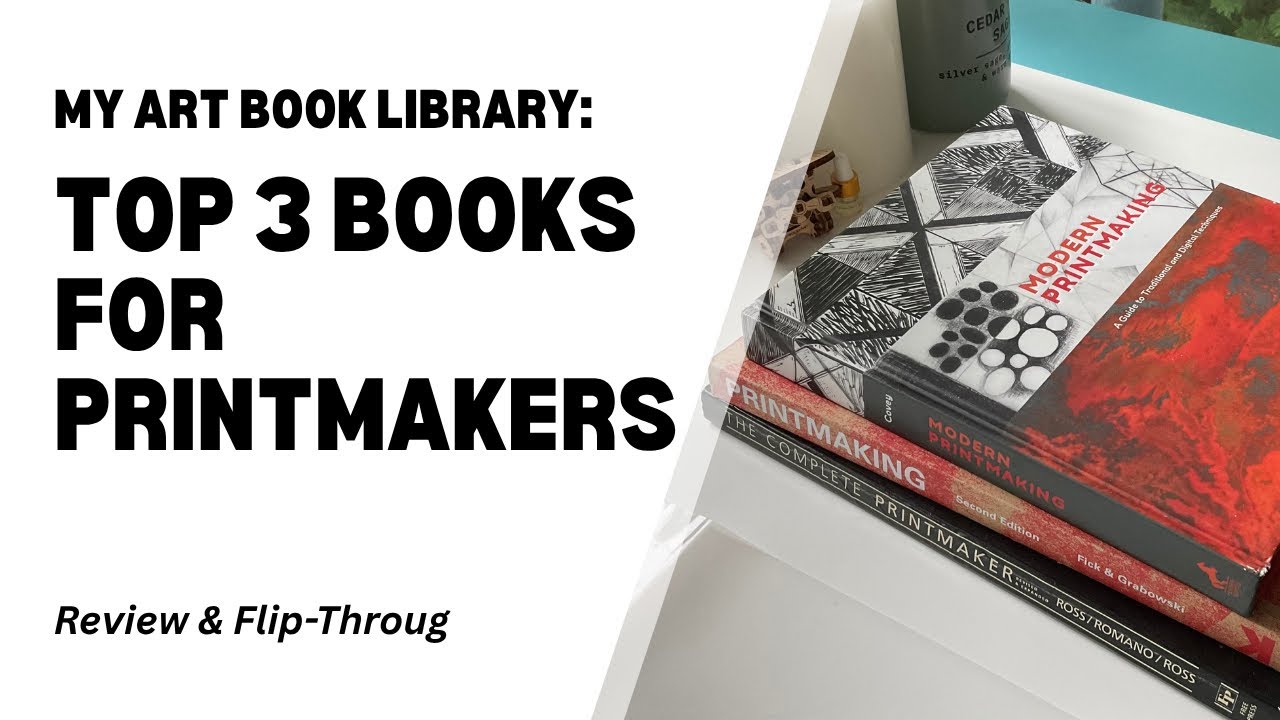 The 3 Books Every Printmaker Should Read | Review & Flip Through