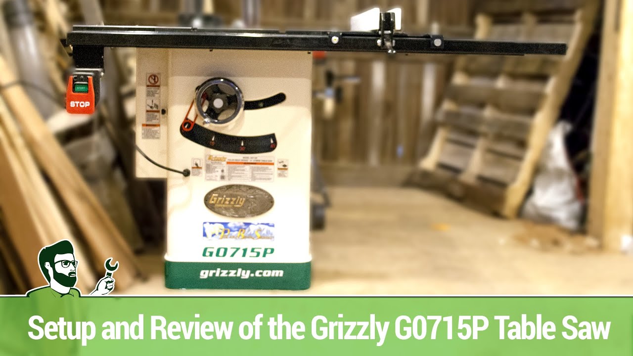 Setup and Review of the Grizzly G0715P Table Saw