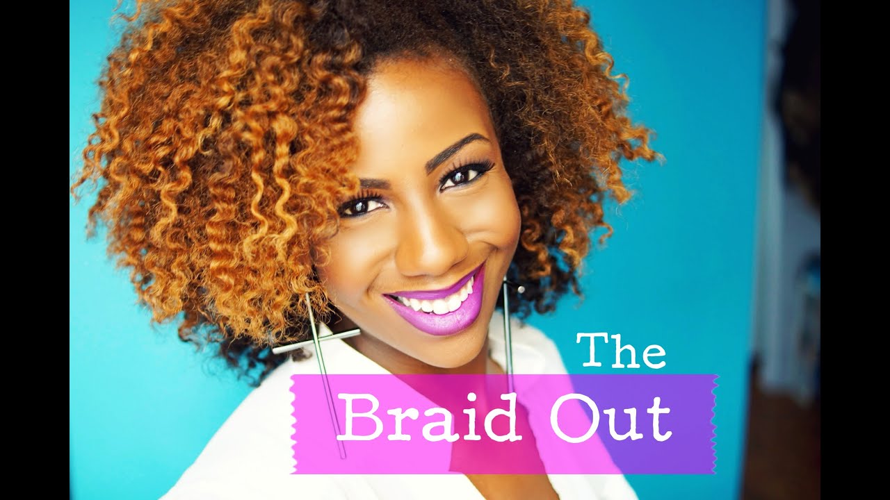 Braid Out