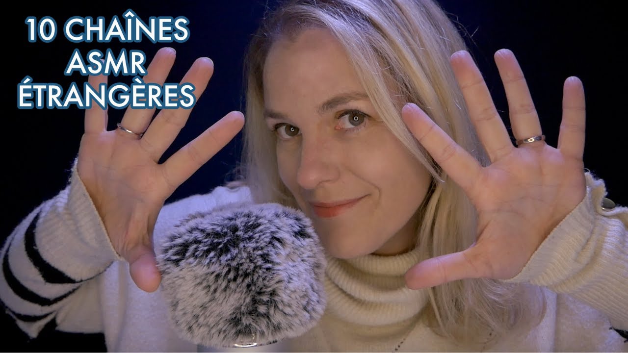 ASMR FR 💟 10 chaînes ASMR étrangères à découvrir absolument ! Part 2
