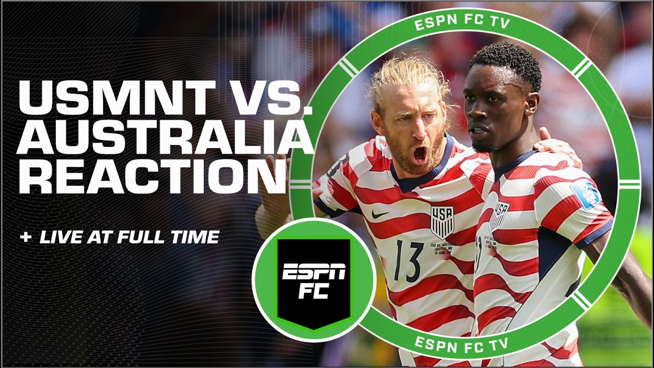 HUGE WIN for the USMNT! United States vs. Australia [LIVE FULL REACTION] | ESPN FC
