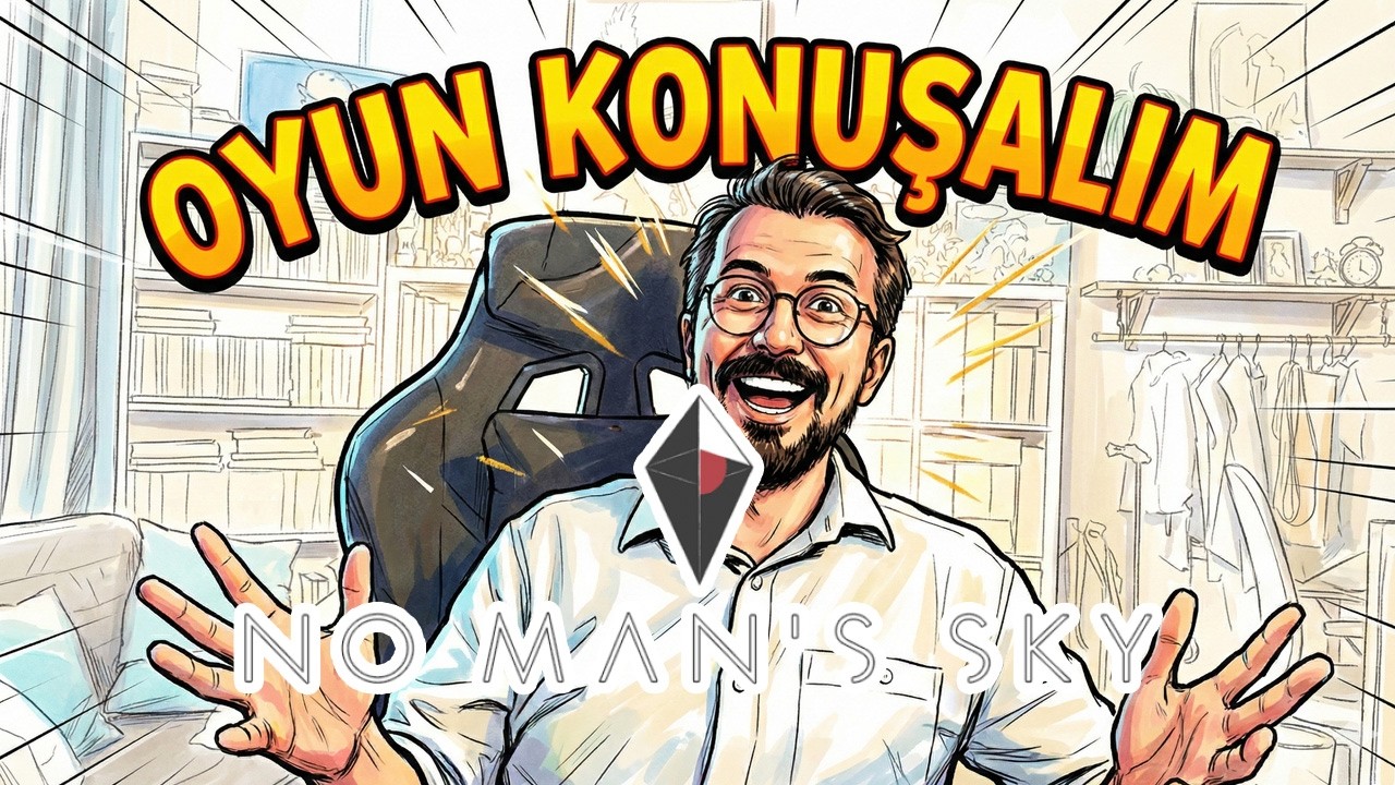 [Canlı Yayın] Oyun Konuşalım. | No Man's Sky Deniyoruz, Nasıl Yapılmıştır acaba?
