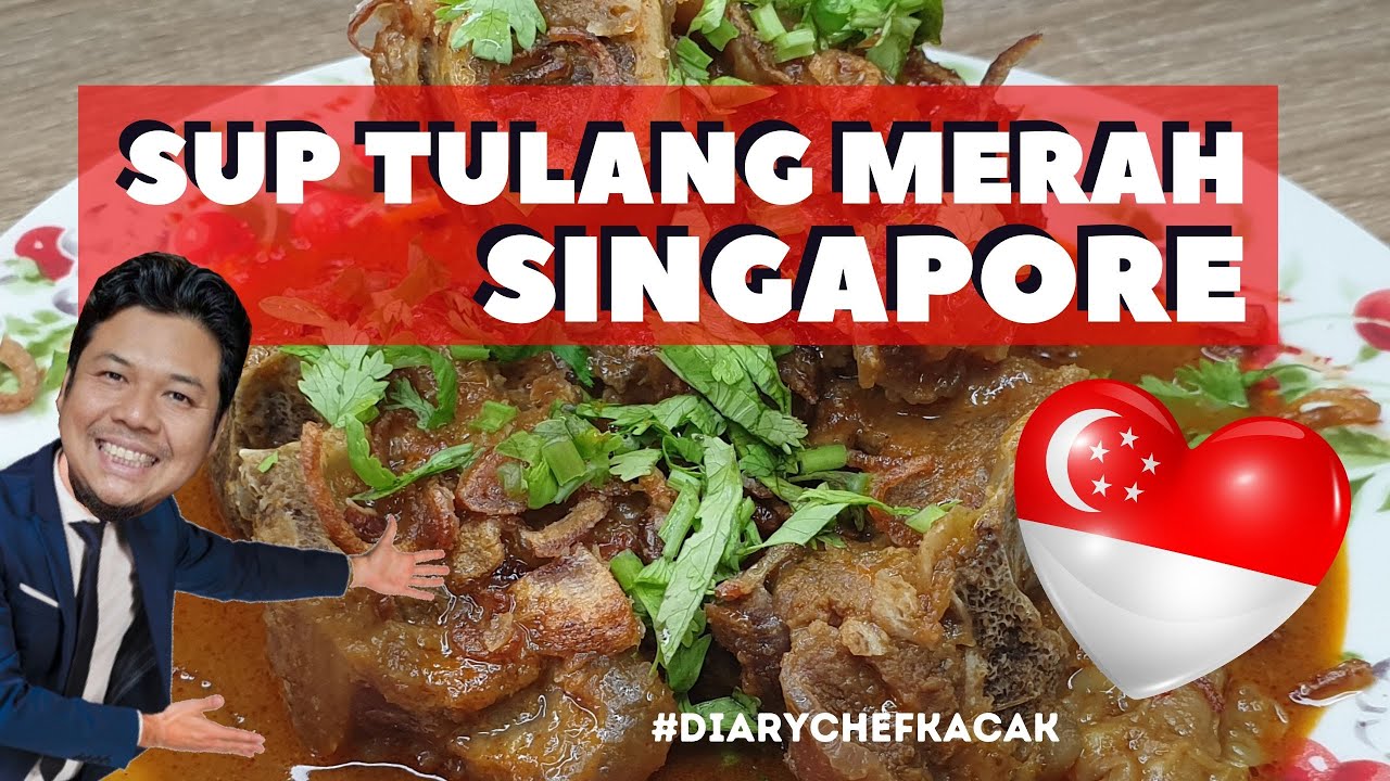 Resepi SUP TULANG MERAH Singapore General Election 2020 (GE2020)