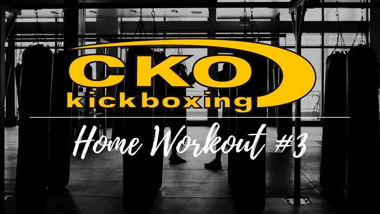 CKO Kickboxing North Tustin Home Workout #3