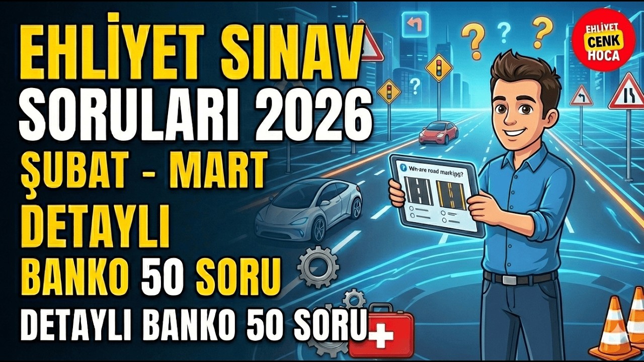 Ehliyet Sınav Soruları  2026 Şubat Çıkmış Sorular