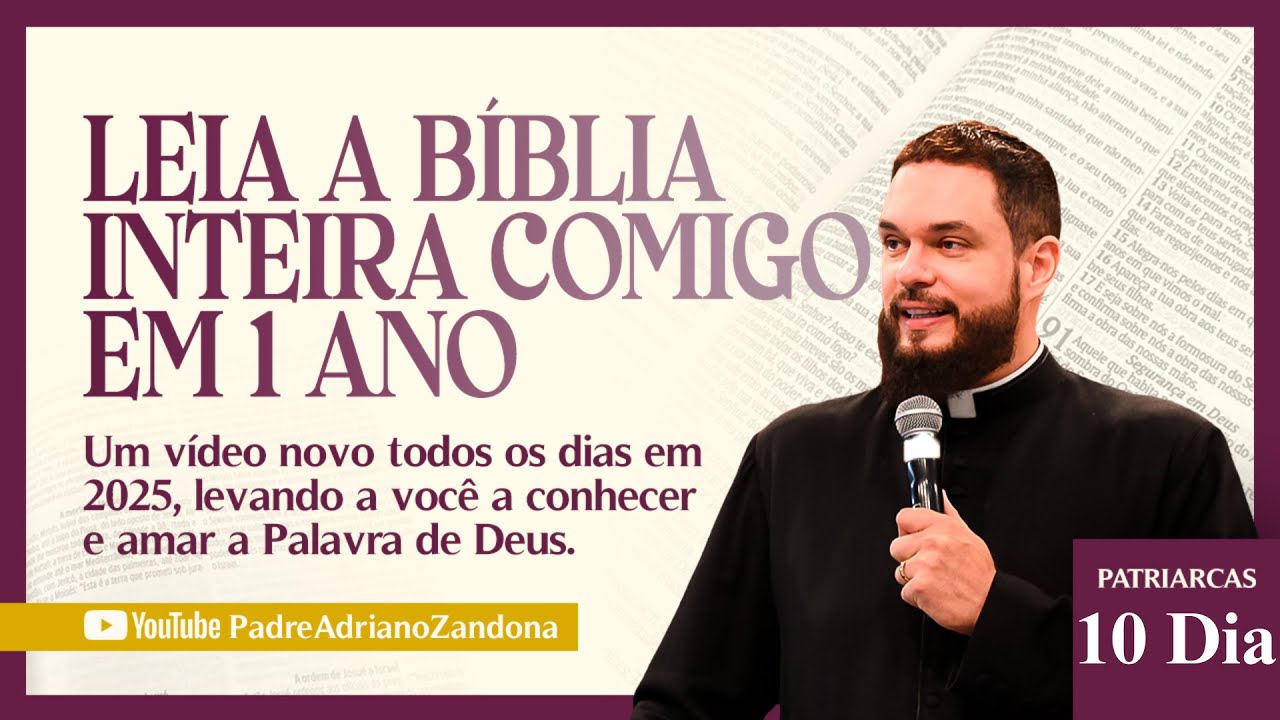 A B&iacute;blia em um Ano - Epis&oacute;dio 10 - G&ecirc;nesis 20-21 e J&oacute; 9-10 - Pe. Adriano Zandon&aacute;