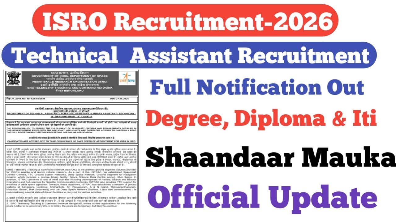 ISRO Recruitment Out||Technical Assistant & Technician||Degree,Diploma & Iti||Official Update