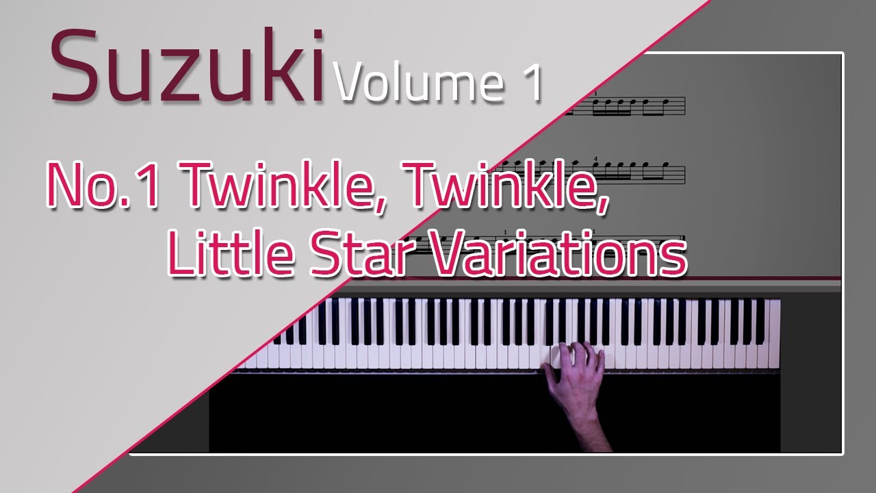 "Twinkle, Twinkle, Little Star Variations | Suzuki Piano Book 1 Tutorial"