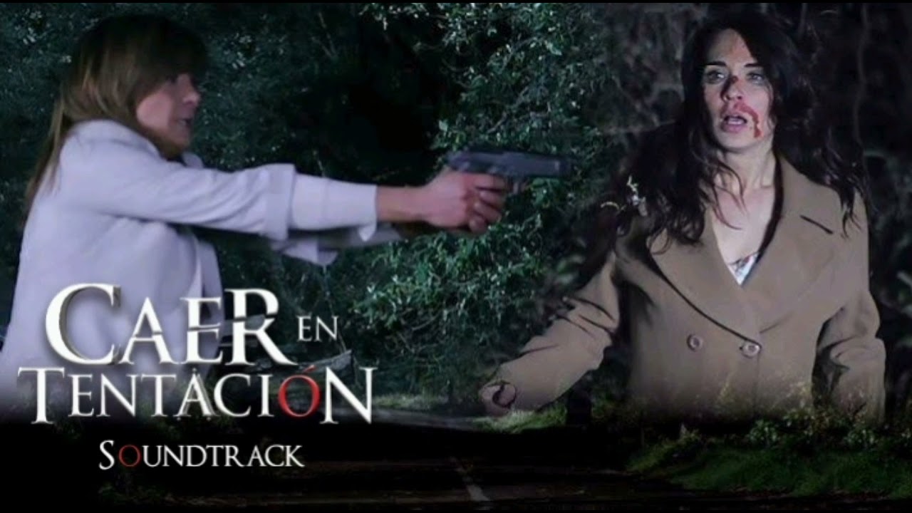 Soundtrack de Caer en Tentación - Escena Final completo