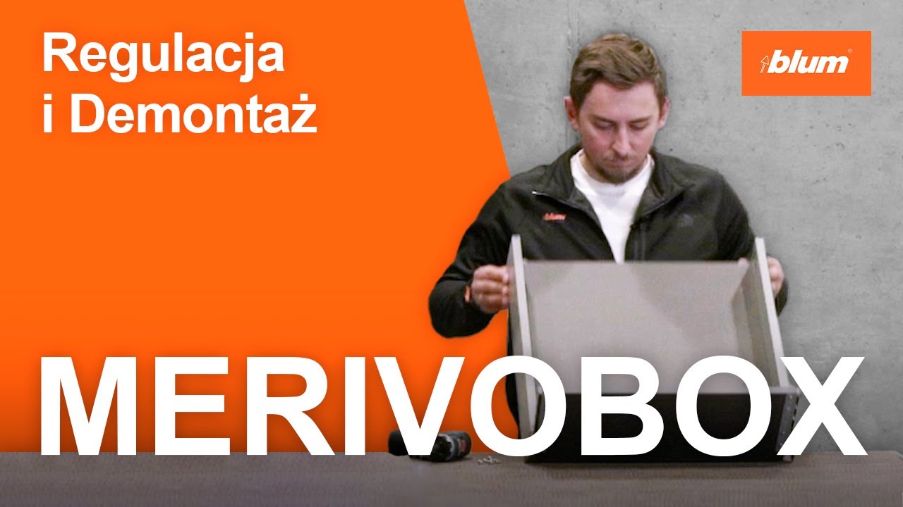 MERIVOBOX. Regulacja i demontaż