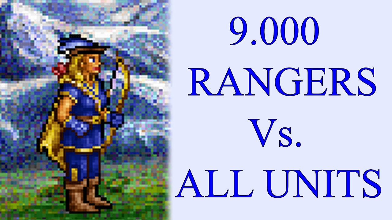 9.000 Rangers Vs. Knight, Barbarian, Sorceress, Warlock, Wizard and Necromancer units