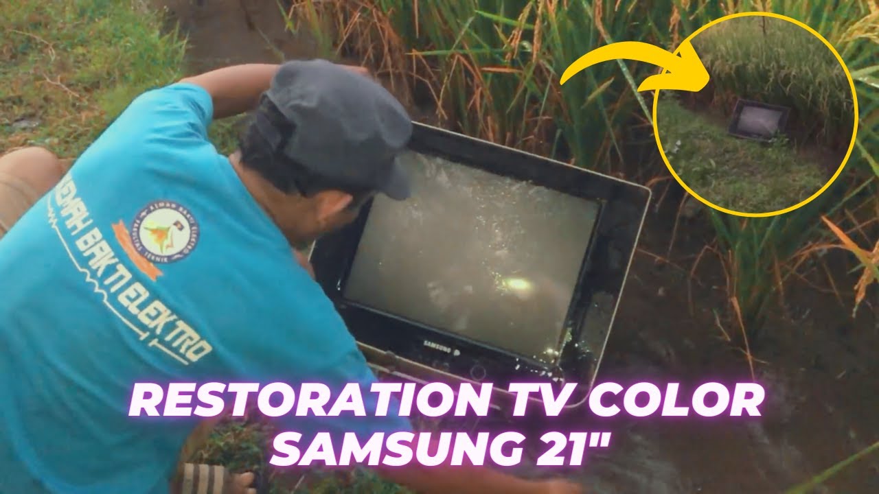 Restoration  TV Samsung 21 “/ restorasi color television