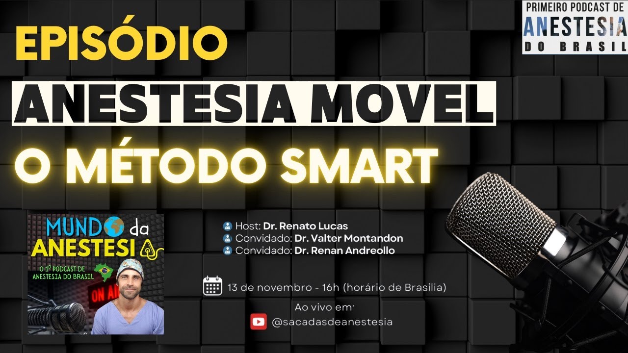 Anestesia Móvel: método SMART