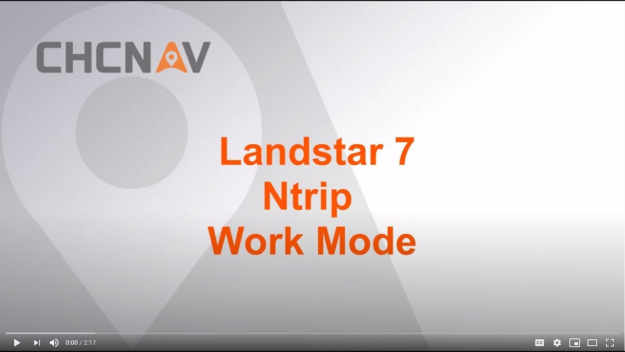 CHCNAV | LandStar7:  How to create a NTRIP connection to RTK Networks