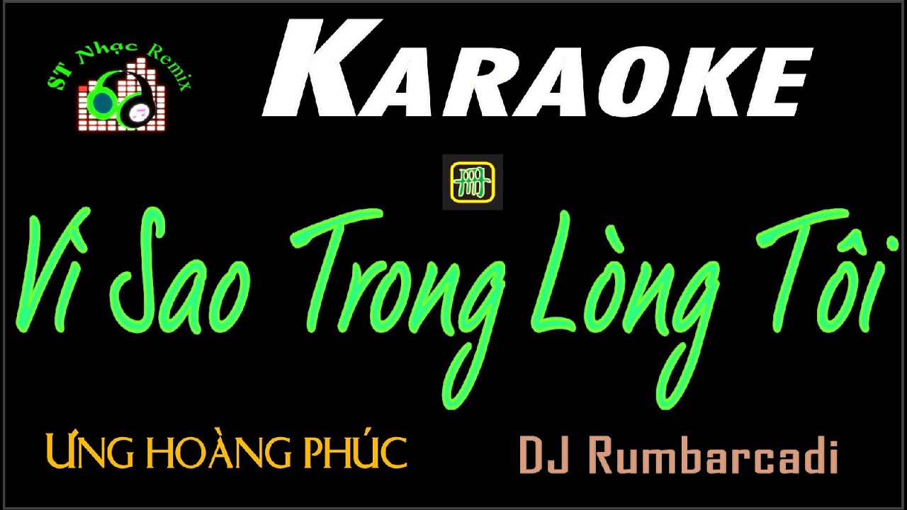 KARAOKE 🎤 Vì Sao Trong Long Tôi 🔥  Ưng Hoàng Phúc 🎧 Dj Rumbarcadi