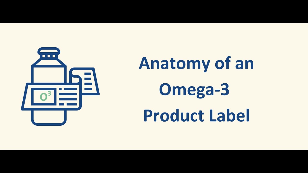Anatomy of an Omega-3 Product Label | Nutrition Talks