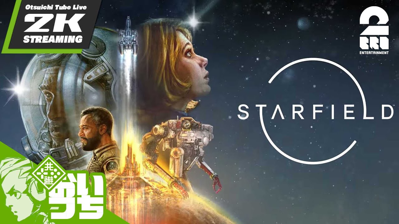 #1【2023宇宙の旅】おついちの「STARFIELD | スターフィールド」【2BRO.】