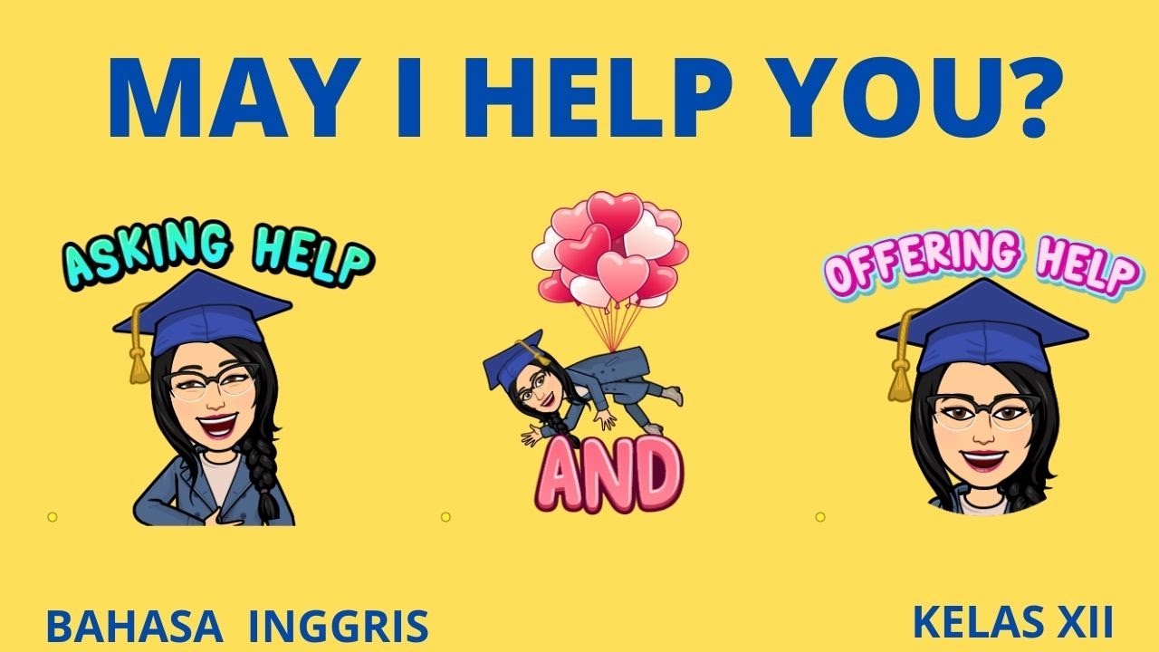 MAY I HELP YOU? -KELAS 12 (XII)- BAHASA INGGRIS