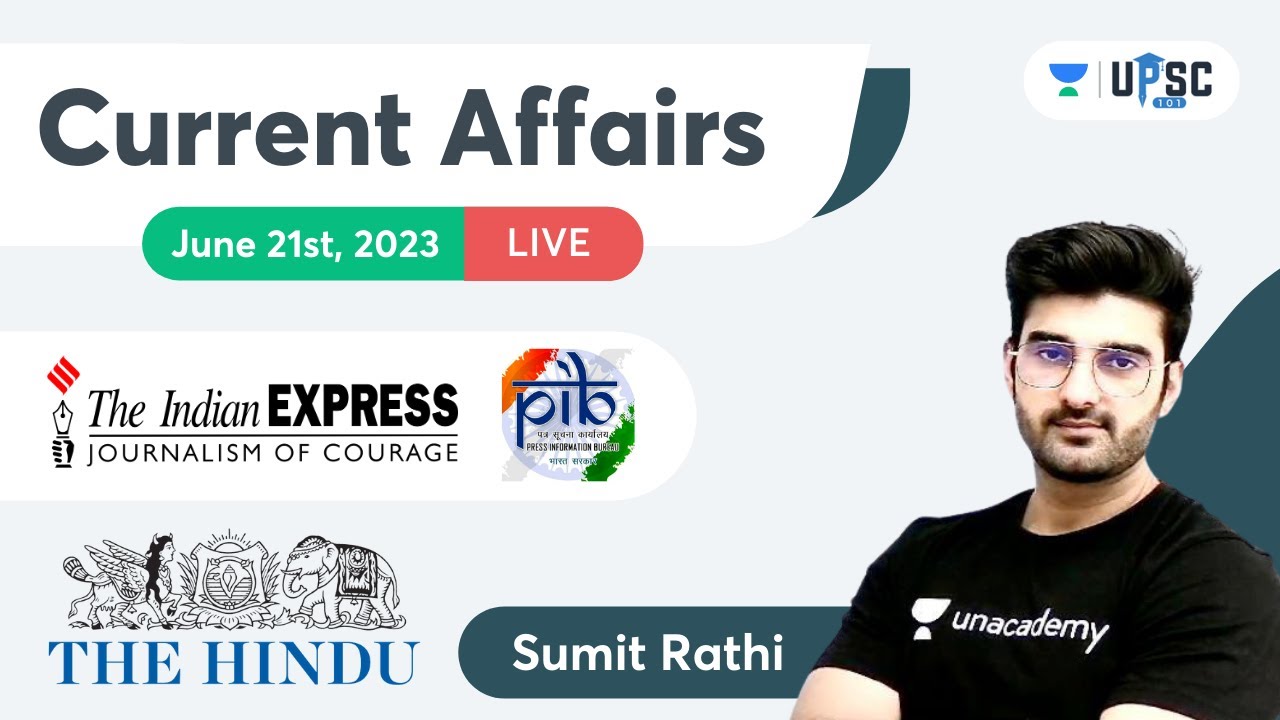 Daily Current Affairs in Hindi by Sumit Rathi | June 21, 2023 | The Hindu, PIB for IAS