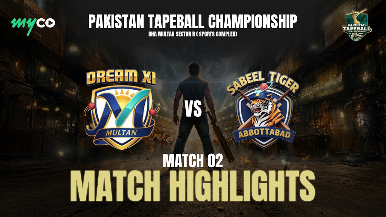 Highlights | Sabeel Tigers vs Dream 11 Multan | Pakistan Tape Ball Championship | Match 2 | on Myco