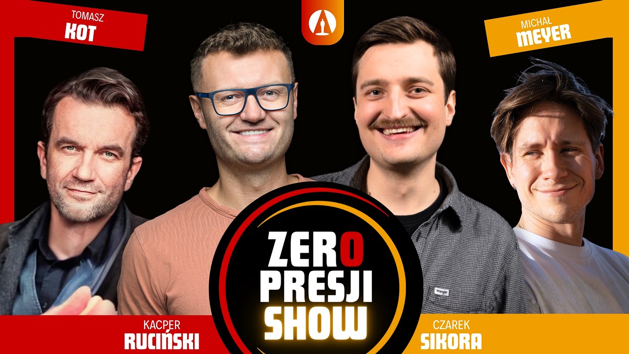 ZERO PRESJI SHOW S4E11 -  Ruciński, Sikora, Kot, Meyer, Termos