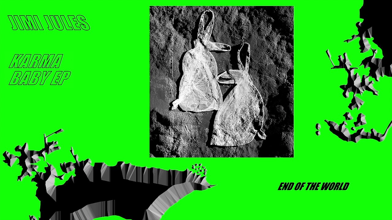 Jimi Jules - End Of The World
