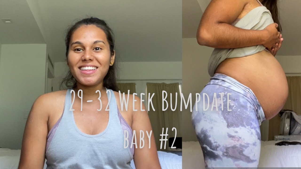 29-32 Week Bumpdate Baby #2 + Belly Shot