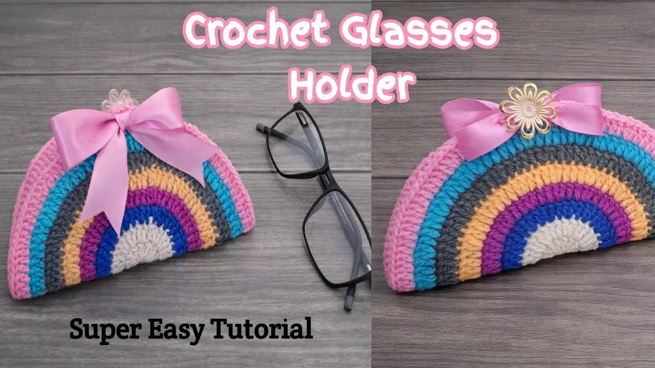 🌈  Cute Crochet Glasses Pouch 👓 | Handmade Rainbow Case  Crochet Rainbow Glasses Case ❤️