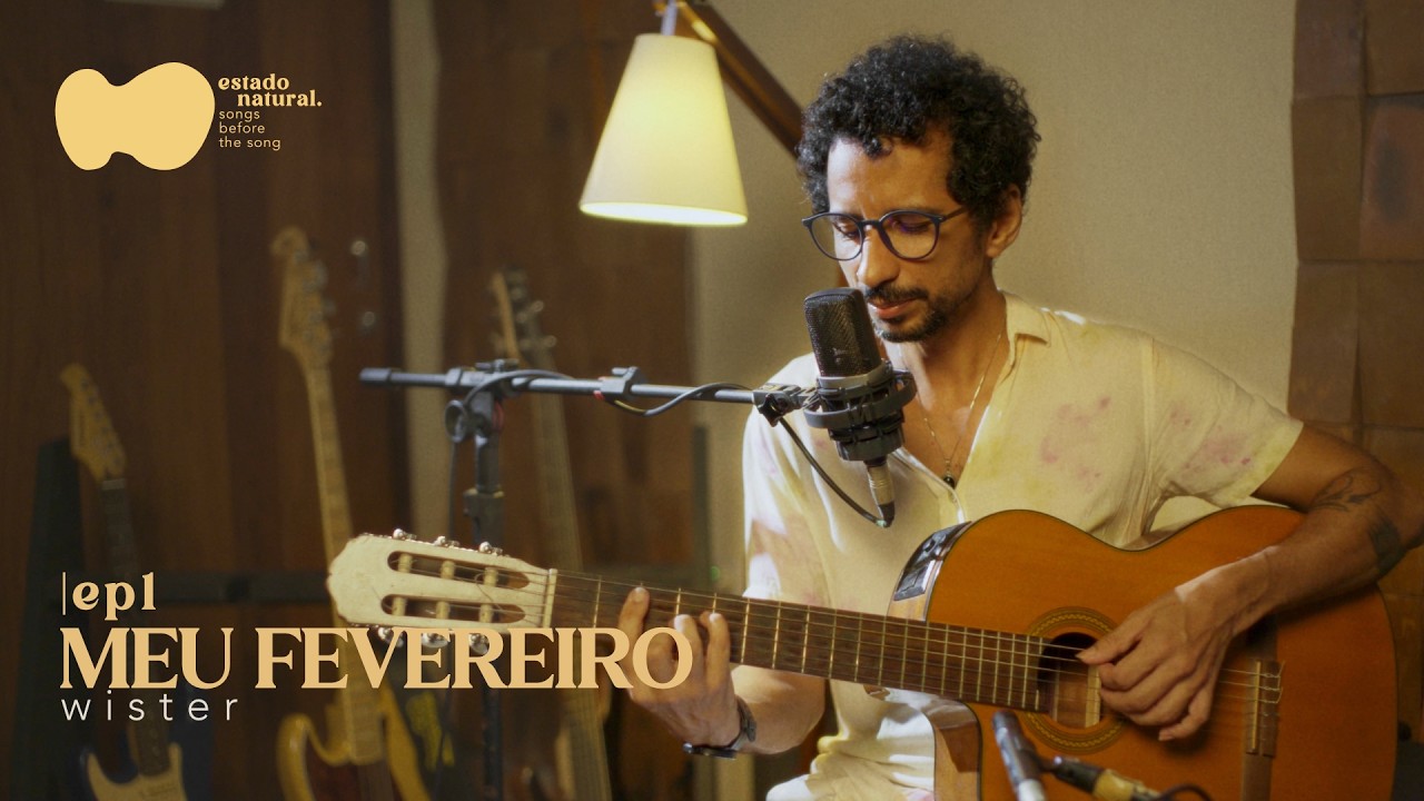 Meu Fevereiro – Wister | Acoustic Live Session