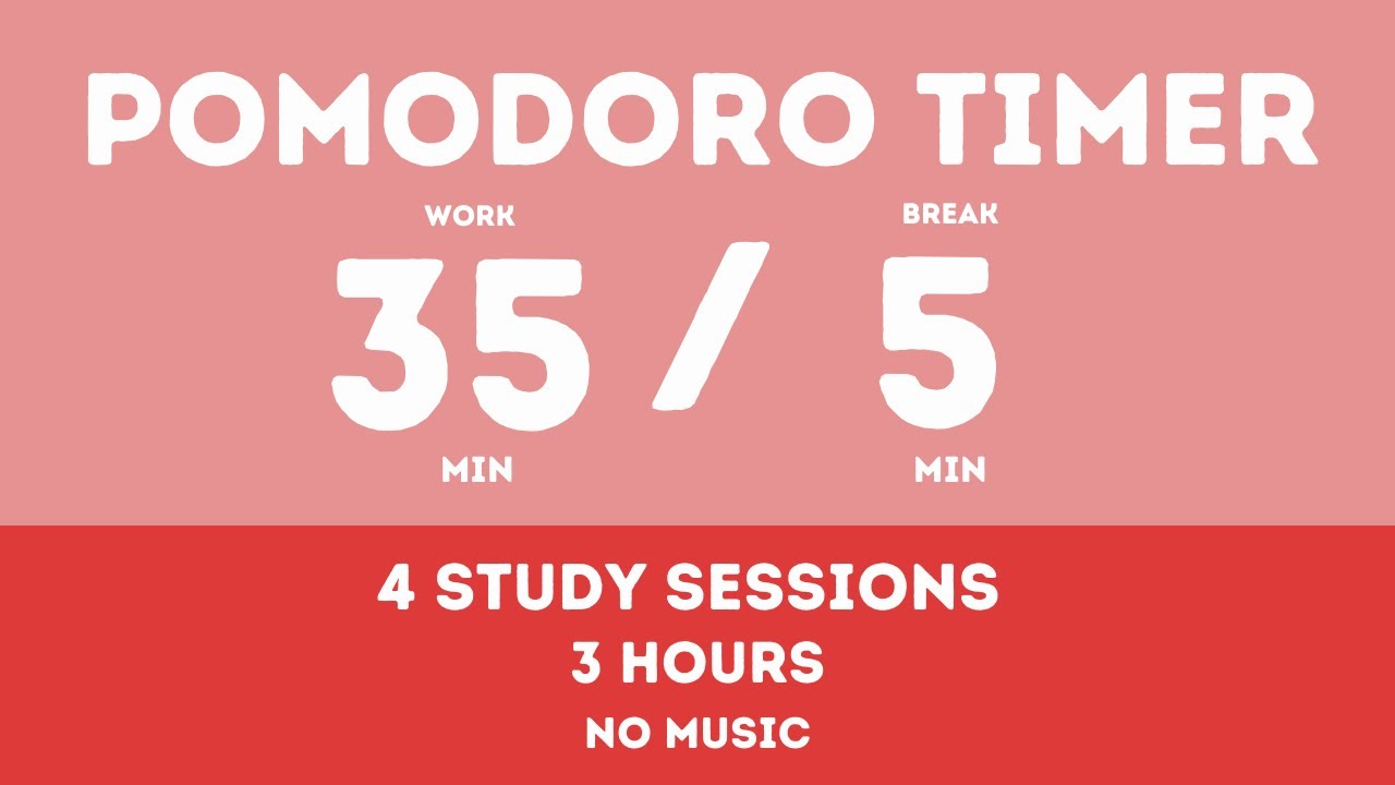 35 / 5  Pomodoro Timer - 3 hours study || No music - Study for dreams - Deep focus - Study timer