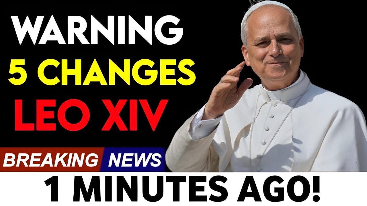 Pope Leo XIV&rsquo;s Urgent Warning: 5 Things Every Catholic Must Change Now