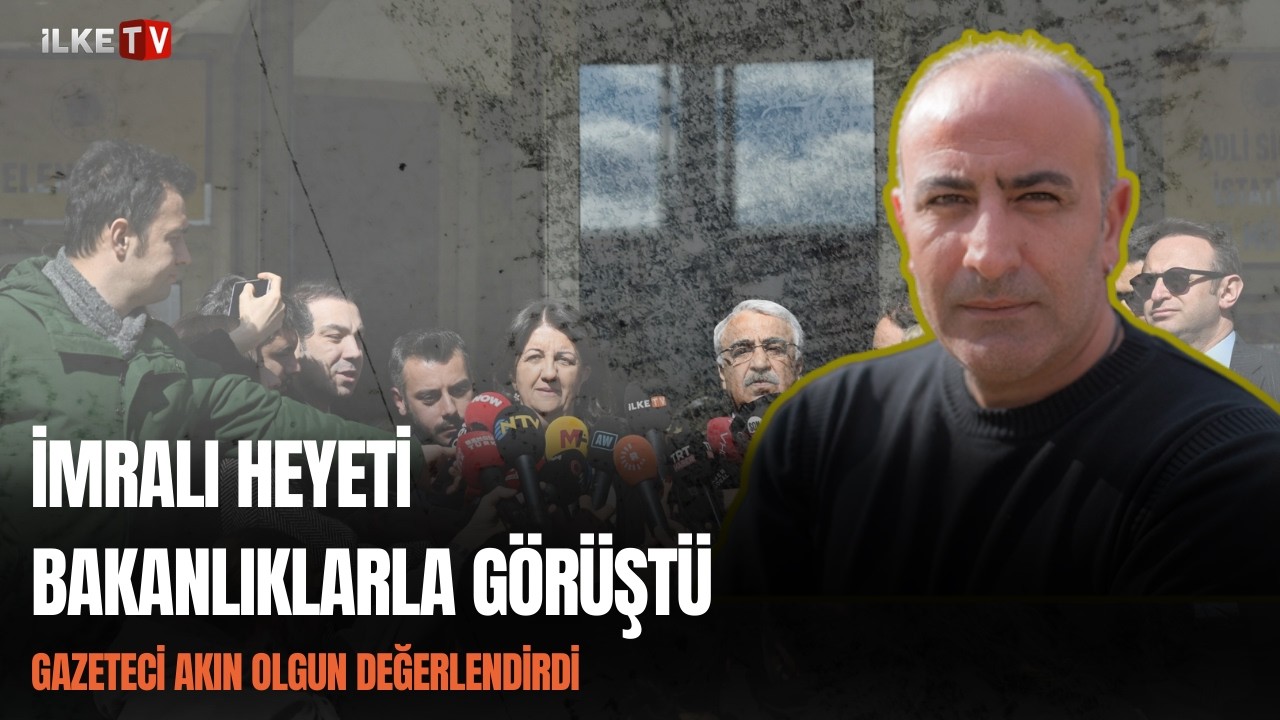 Gazeteci Akın Olgun: AYM ve AİHM kararlarında Ramazan beklenmeden adım atılabilir