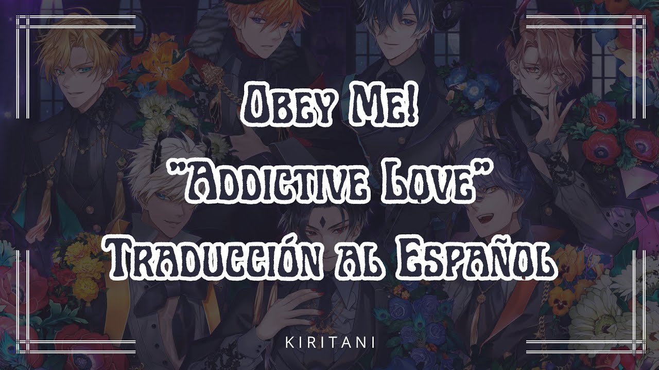 「Obey Me! - "Addictive Love" 」| Traducción al Español