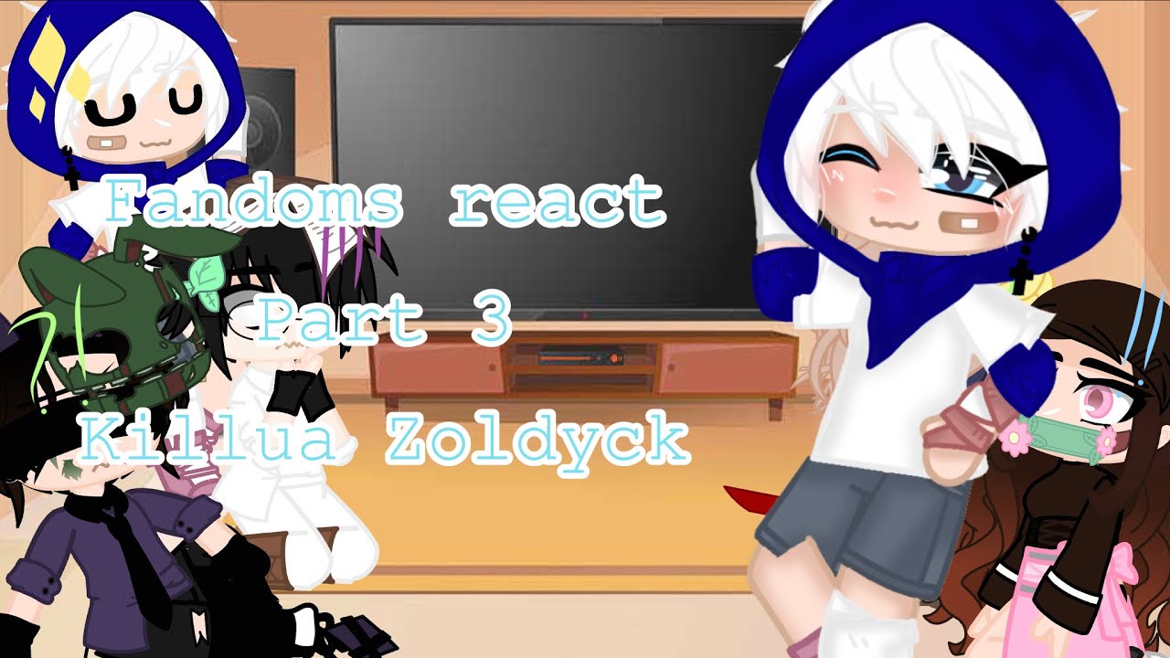 Fandoms react part 3 || Killua Zoldyck || Lazy ||