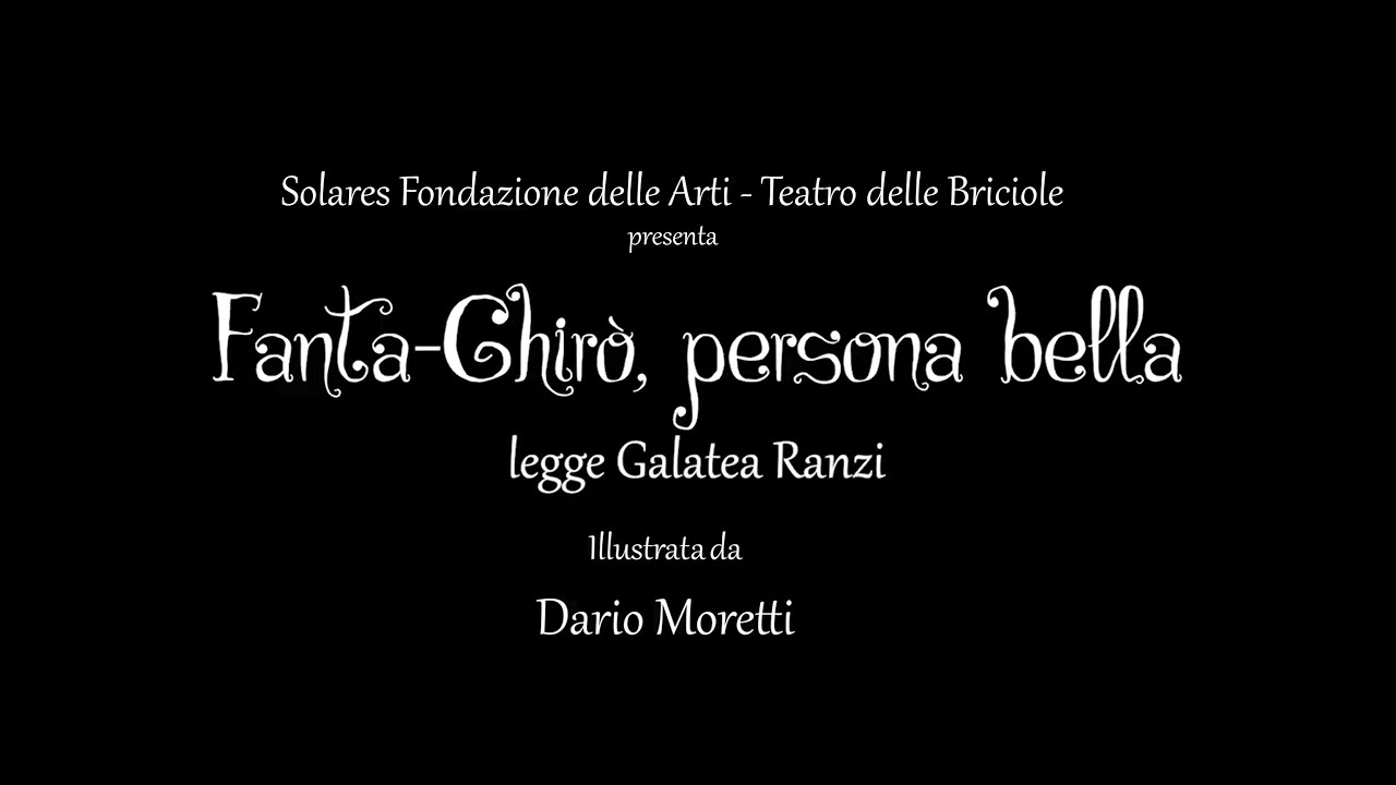Fanta-Ghirò, persona bella