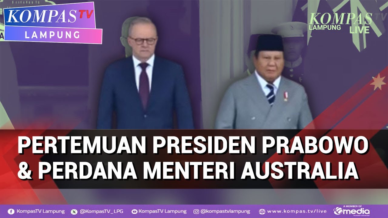 Pertemuan Presiden Prabowo  & Perdana Menteri Australia