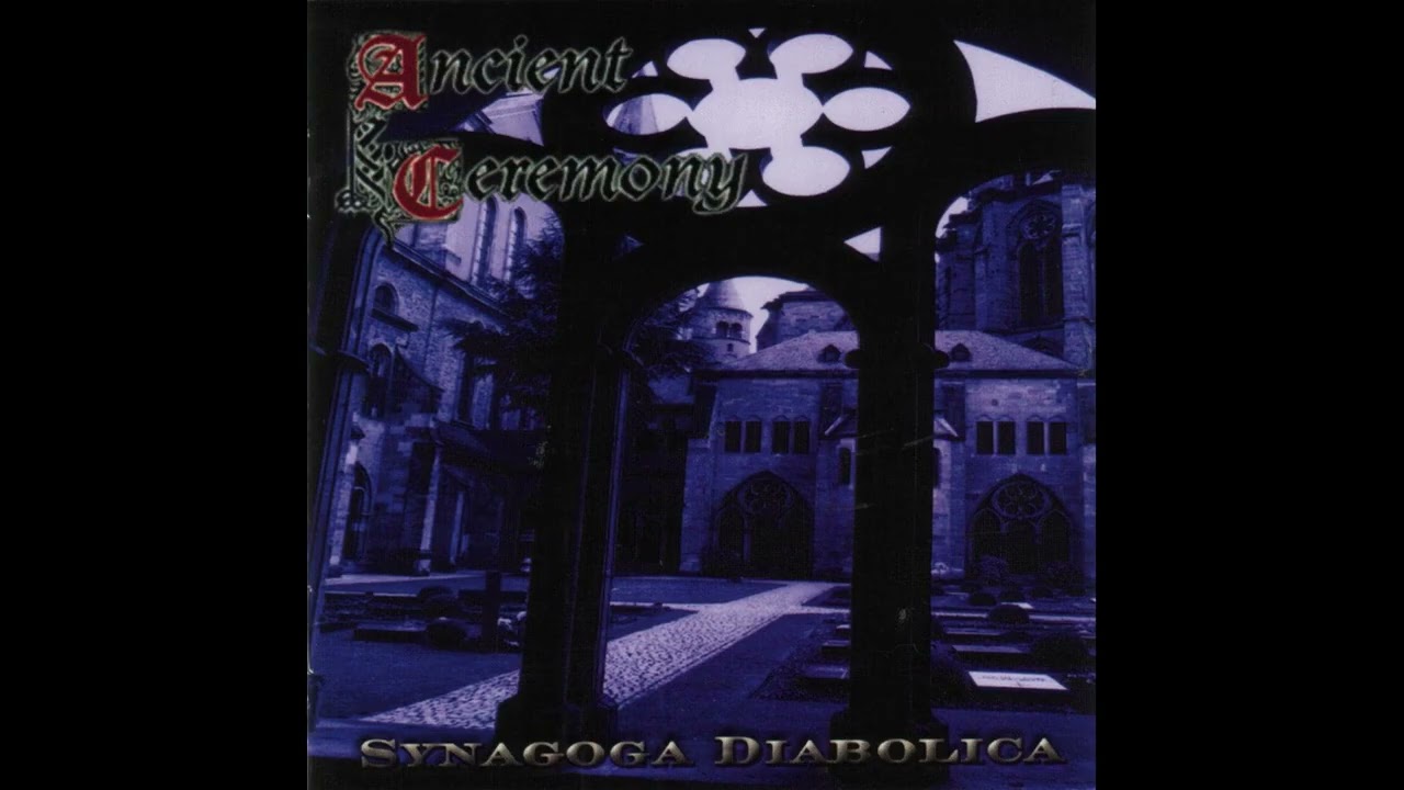 Ancient Ceremony - Synagoga Diabolica (2000) (Full Album)