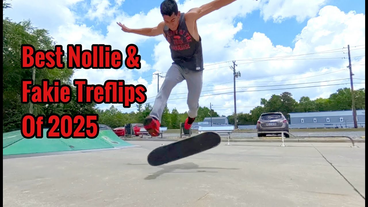 2025 Nollie & Fakie Treflip Montage